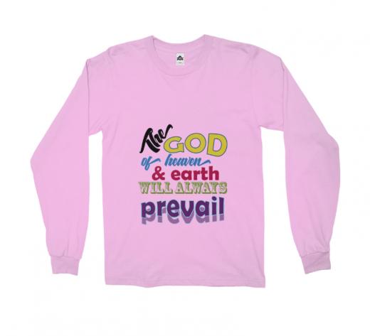 The God - Long Sleeve Alstyle 1304 Pink Unisex Adults