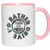 Ceramic Mug I'd Rather 11-Oz White with Pink Accent